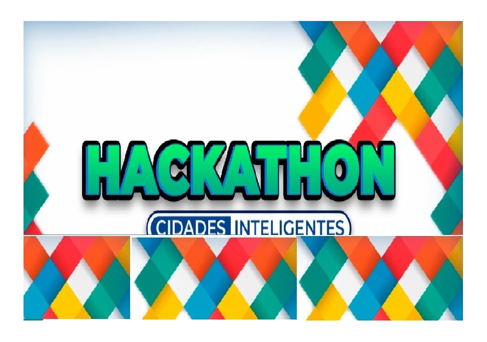 Confira a programação completa do Hackathon Cidades Inteligentes
