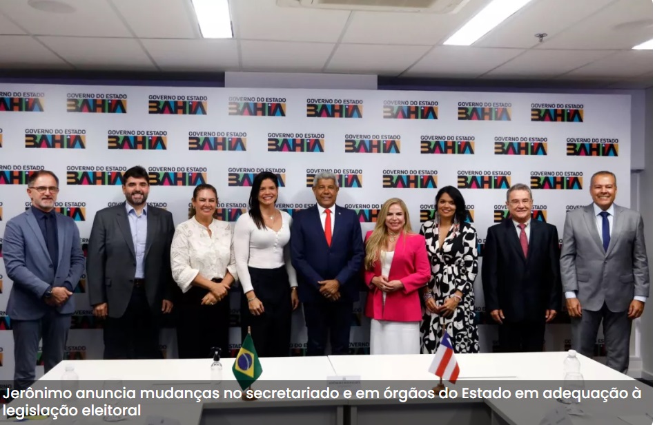 Jerônimo anuncia mudanças no secretariado e em órgãos do Estado em adequação à legislação eleitoral
