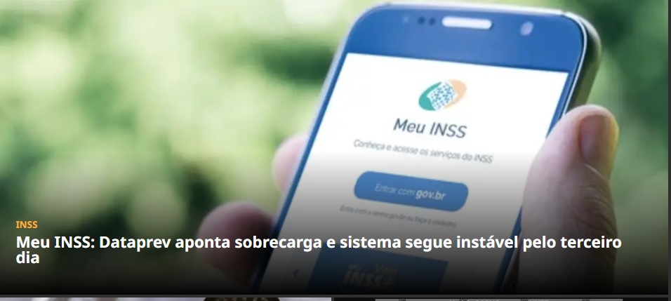 Meu INSS: Dataprev aponta sobrecarga e sistema segue instável pelo terceiro dia
